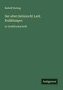 Rudolf Herzog: Der alten Sehnsucht Lied; Erzählungen, Buch