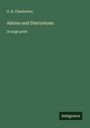 G. K. Chesterton: Alarms and Discursions, Buch