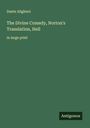 Dante Alighieri: The Divine Comedy, Norton's Translation, Hell, Buch