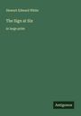 Stewart Edward White: The Sign at Six, Buch