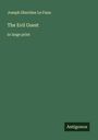 Joseph Sheridan Le Fanu: The Evil Guest, Buch