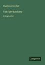 Magdalene Horsfall: The Fairy Latchkey, Buch