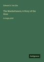 Edward S. Van Zile: The Manhattaners; A Story of the Hour, Buch
