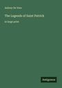 Aubrey De Vere: The Legends of Saint Patrick, Buch