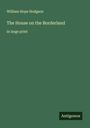 William Hope Hodgson: The House on the Borderland, Buch