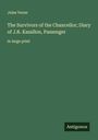 Jules Verne: The Survivors of the Chancellor; Diary of J.R. Kazallon, Passenger, Buch