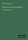 Max Von Oppenheim: Rabeh Und Das Tschadseegebiet, Buch