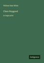 William Hale White: Clara Hopgood, Buch