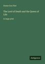 Homer Eon Flint: The Lord of Death and the Queen of Life, Buch