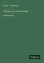Sir Arthur Conan Doyle: The Mystery of Cloomber, Buch