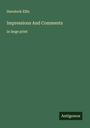 Havelock Ellis: Impressions And Comments, Buch