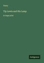 Pansy: Tip Lewis and His Lamp, Buch