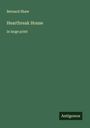 Bernard Shaw: Heartbreak House, Buch