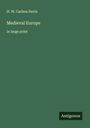 H. W. Carless Davis: Medieval Europe, Buch