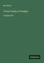 Bret Harte: A First Family of Tasajara, Buch