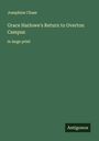 Josephine Chase: Grace Harlowe's Return to Overton Campus, Buch