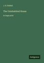 J. H. Riddell: The Uninhabited House, Buch