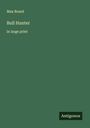 Max Brand: Bull Hunter, Buch
