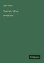 Jules Verne: The Field of Ice, Buch