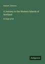 Samuel Johnson: A Journey to the Western Islands of Scotland, Buch