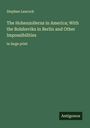 Stephen Leacock: The Hohenzollerns in America; With the Bolsheviks in Berlin and Other Impossibilities, Buch