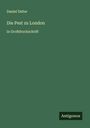 Daniel Defoe: Die Pest zu London, Buch