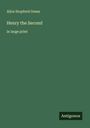 Alice Stopford Green: Henry the Second, Buch