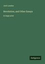 Jack London: Revolution, and Other Essays, Buch