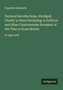 Charlotte Elizabeth: Personal Recollections; Abridged, Chiefly in Parts Pertaining to Political and Other Controversies Prevalent at the Time in Great Britain, Buch