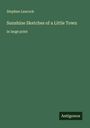 Stephen Leacock: Sunshine Sketches of a Little Town, Buch