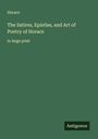 Horace: The Satires, Epistles, and Art of Poetry of Horace, Buch