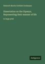 Heinrich Moritz Gottlieb Grellmann: Dissertation on the Gipseys; Representing their manner of life, Buch