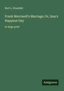 Burt L. Standish: Frank Merriwell's Marriage; Or, Inza's Happiest Day, Buch