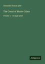 Alexandre Dumas Père: The Count of Monte Cristo, Buch