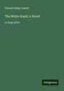 Edward Alden Jewell: The White Kami; A Novel, Buch