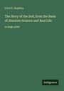 Cyril G. Hopkins: The Story of the Soil; from the Basis of Absolute Science and Real Life, Buch