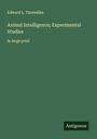 Edward L. Thorndike: Animal Intelligence; Experimental Studies, Buch
