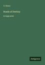 O. Henry: Roads of Destiny, Buch
