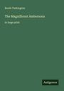 Booth Tarkington: The Magnificent Ambersons, Buch