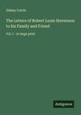Sidney Colvin: The Letters of Robert Louis Stevenson to his Family and Friend, Buch