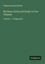 William Howard Russell: My Diary; North and South, In Two Volumes, Buch