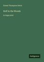 Ernest Thompson Seton: Rolf in the Woods, Buch