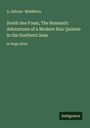 A. Safroni Middleton: South Sea Foam; The Romantic Adventures of a Modern Don Quixote in the Southern Seas, Buch