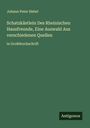 Johann Peter Hebel: Schatzkästlein Des Rheinischen Hausfreunde, Eine Auswahl Aus verschiedenen Quellen, Buch
