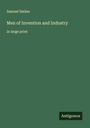 Samuel Smiles: Men of Invention and Industry, Buch