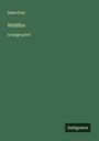 Zane Grey: Wildfire, Buch