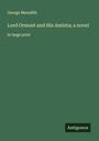 George Meredith: Lord Ormont and His Aminta; a novel, Buch