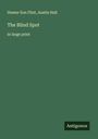 Homer Eon Flint: The Blind Spot, Buch