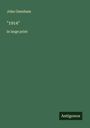 John Oxenham: "1914", Buch