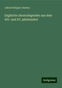 Jakob Schipper Alexius: Englische Alexiuslegenden aus dem XIV. und XV. jahrhundert, Buch